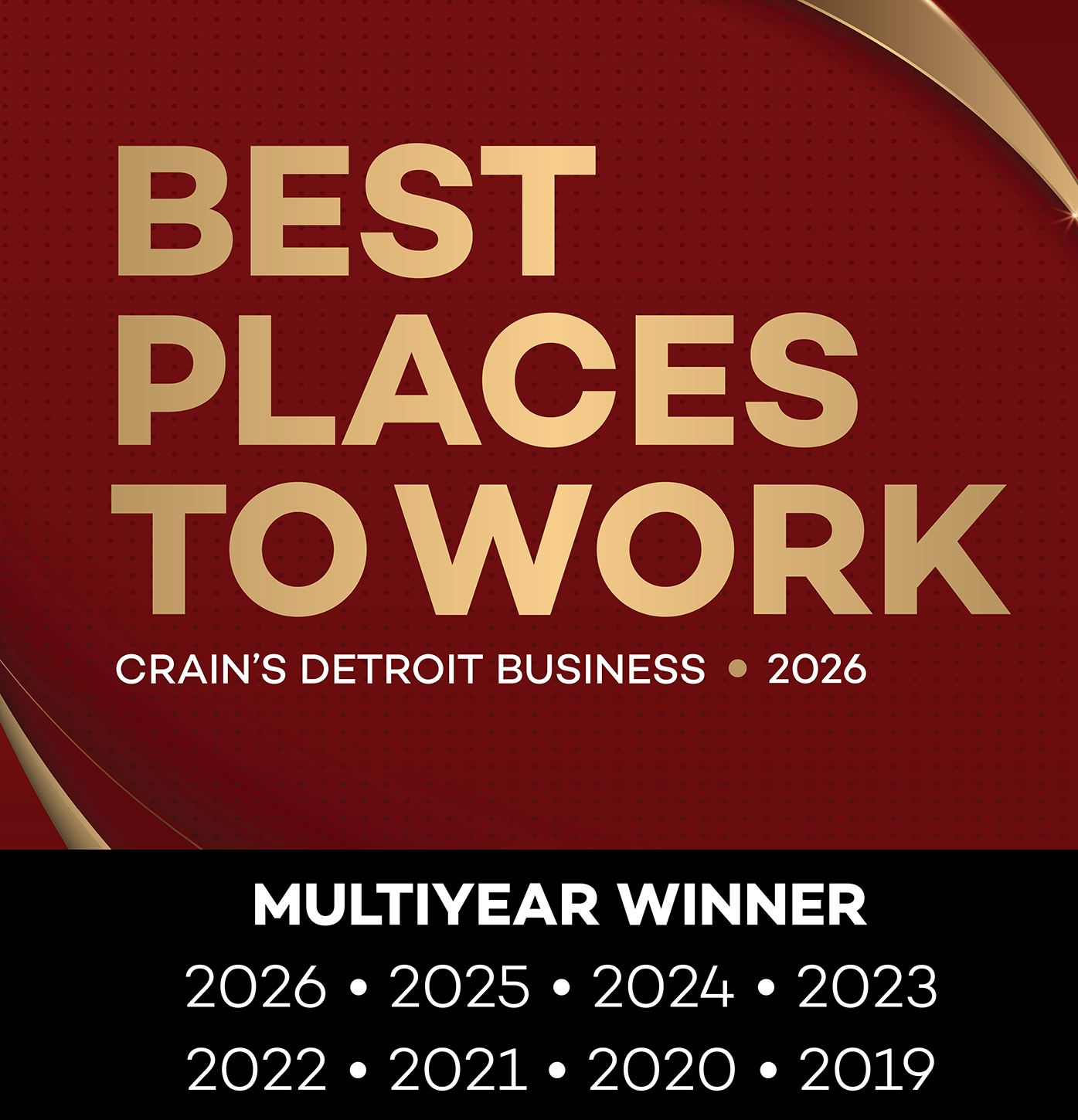 Crain's Detroit Business - 2026 MultiYear Best Places to Work 2019-2026